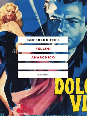 cover image of Fellini anarchico